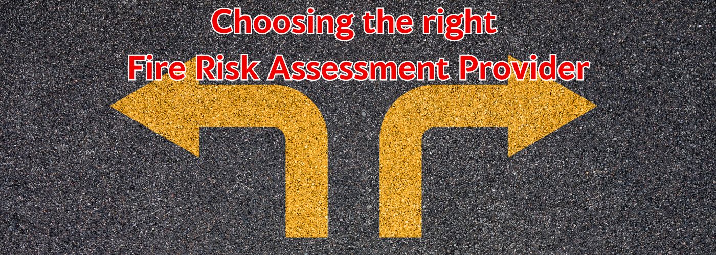 Choosing the right fire risk assessment